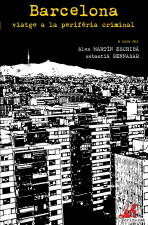 Barcelona, viatge a la perif�ria criminal